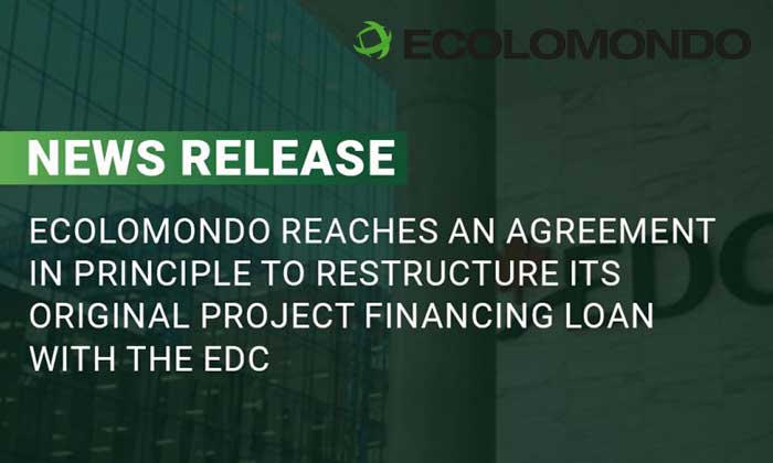 Ecolomondo announced restructuring of loan agreement with Export Development Canada