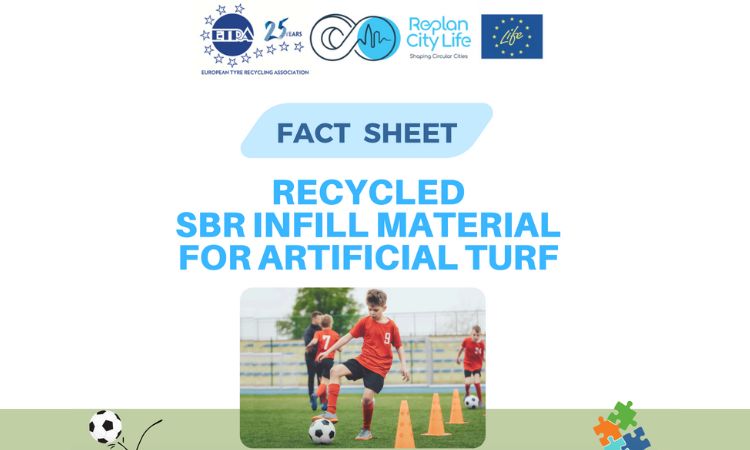 ETRA and RE-PLAN CITY LIFE's fact sheet on recycled SBR infill material for artificial turf