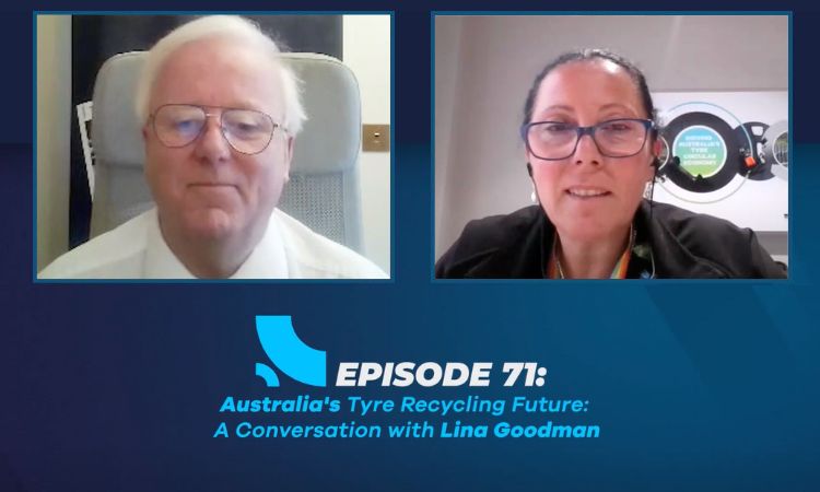 Episode 71 of Tyre Recycling Podcast features TSA's CEO Lina Goodman