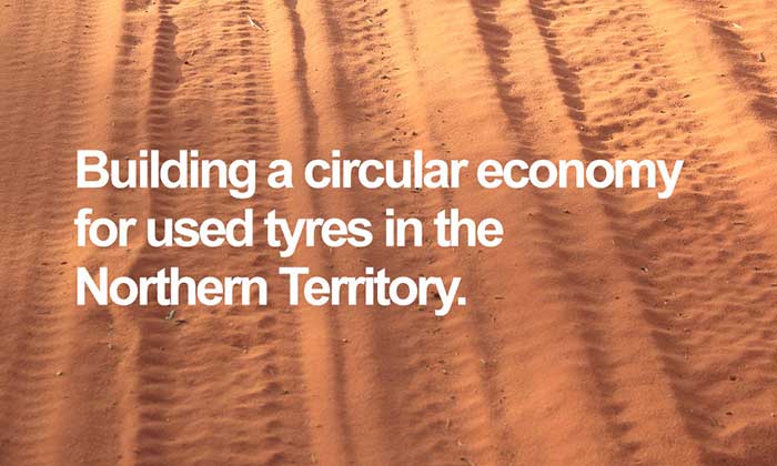 Australia to build circular economy for end-of-life tyres in the Northern Territory
